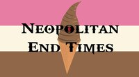 Neopolitan End Times screenshot, image №2421910 - RAWG