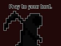 Pray to your lord. screenshot, image №3089505 - RAWG