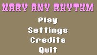 Nary Any Rhythm screenshot, image №3872379 - RAWG