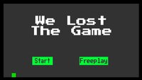 We Lost The Game screenshot, image №3197876 - RAWG