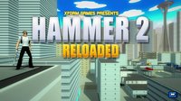Hammer 2 - Reloaded (XformGames) screenshot, image №1981726 - RAWG
