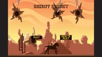 Sheriff Swingy screenshot, image №2095576 - RAWG
