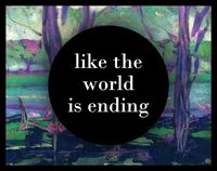 like the world is ending screenshot, image №3185714 - RAWG