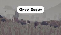 Grey Scout screenshot, image №4123617 - RAWG