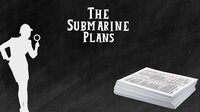 The Submarine Plans screenshot, image №3665699 - RAWG