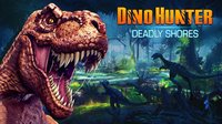 Dino Hunter: Deadly Shores screenshot, image №1568382 - RAWG