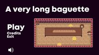 A very long baguette screenshot, image №2994641 - RAWG