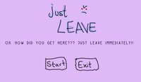 just leave. screenshot, image №2902952 - RAWG