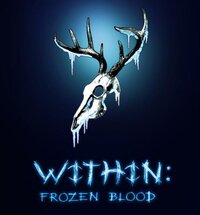 Within: Frozen Blood Demo screenshot, image №3800394 - RAWG