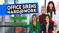 Office Sirens Hard at Work screenshot, image №4209429 - RAWG