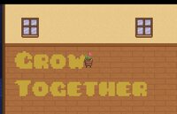 Grow Together screenshot, image №3781104 - RAWG