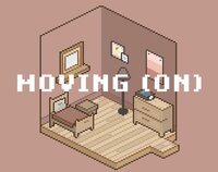 Moving (On) screenshot, image №2413003 - RAWG