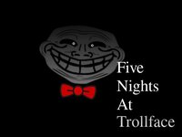 Five Nights At Trollface screenshot, image №3335643 - RAWG