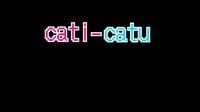 Cati-Catu (yannem_m) screenshot, image №2563791 - RAWG