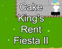 Cake King's Rent Fiesta II: A King's Ransom screenshot, image №3559300 - RAWG