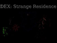 DEX: Strange Residence (IGMC 2018 Demo) screenshot, image №1752682 - RAWG