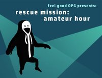 Rescue Mission: Amateur Hour screenshot, image №2357776 - RAWG