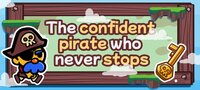 The confident pirate who never stops screenshot, image №3490786 - RAWG