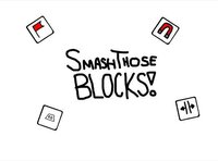 Smash Those Blocks! screenshot, image №2726769 - RAWG