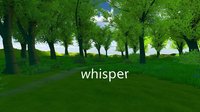 Whisper VR screenshot, image №1985380 - RAWG