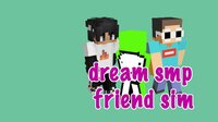 DreamSMP Friend Sim screenshot, image №2802773 - RAWG