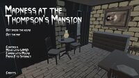 Madness at the Thompson's Mansion screenshot, image №3623240 - RAWG