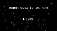 your house is on fire. screenshot, image №2919789 - RAWG