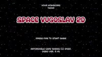 Space Yugoslav 2D screenshot, image №3635786 - RAWG