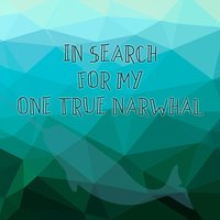 In Search For My One True Narwhal screenshot, image №1240459 - RAWG