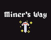 Miner's Way screenshot, image №3449205 - RAWG