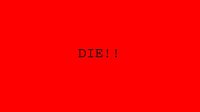 Die!! screenshot, image №2981475 - RAWG