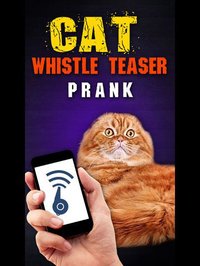 Cat Whistle Teaser Prank screenshot, image №871361 - RAWG