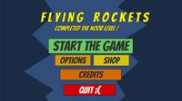 Flying Rockets screenshot, image №1749542 - RAWG