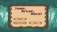 Jump, Break, Duck! screenshot, image №2839277 - RAWG