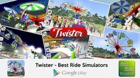 Twister - Best Ride Simulators screenshot, image №1556012 - RAWG