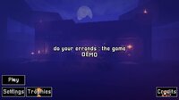 do your errands | the game screenshot, image №3876388 - RAWG