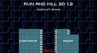 Run And Kill 2D screenshot, image №1163465 - RAWG