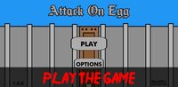 Attack On Egg (Rendy Developer) screenshot, image №3284798 - RAWG