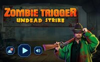 Zombie Trigger – Undead Strike screenshot, image №1542236 - RAWG