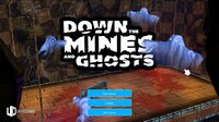 Down the Mines and Ghosts screenshot, image №2822566 - RAWG