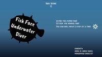 Fish Face Underwater Diver screenshot, image №2941613 - RAWG