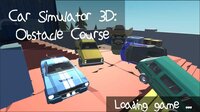 Car Simulator 3D: Obstacles screenshot, image №2856314 - RAWG