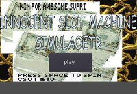 Innocent slot machine simulaoter screenshot, image №3480088 - RAWG