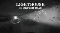 Lighthouse Of Better Days screenshot, image №3028224 - RAWG