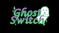 Ghost Switch screenshot, image №3043715 - RAWG