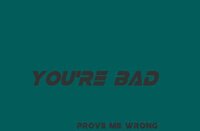 You're Bad screenshot, image №3074937 - RAWG
