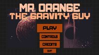 Mr. Orange The Gravity Guy screenshot, image №3801069 - RAWG