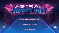 Astral Knock Out screenshot, image №2605320 - RAWG