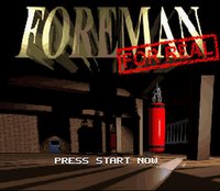 Foreman For Real screenshot, image №759277 - RAWG