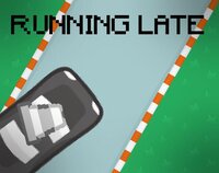 Running Late (0ut0fnameideas) screenshot, image №3638554 - RAWG